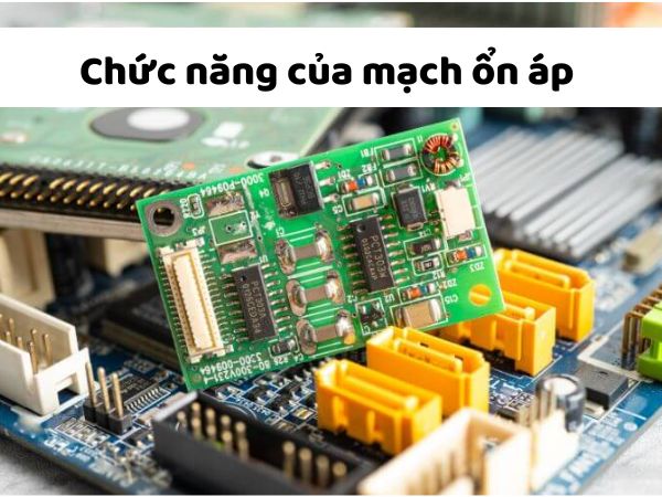 Chức năng của mạch ổn áp